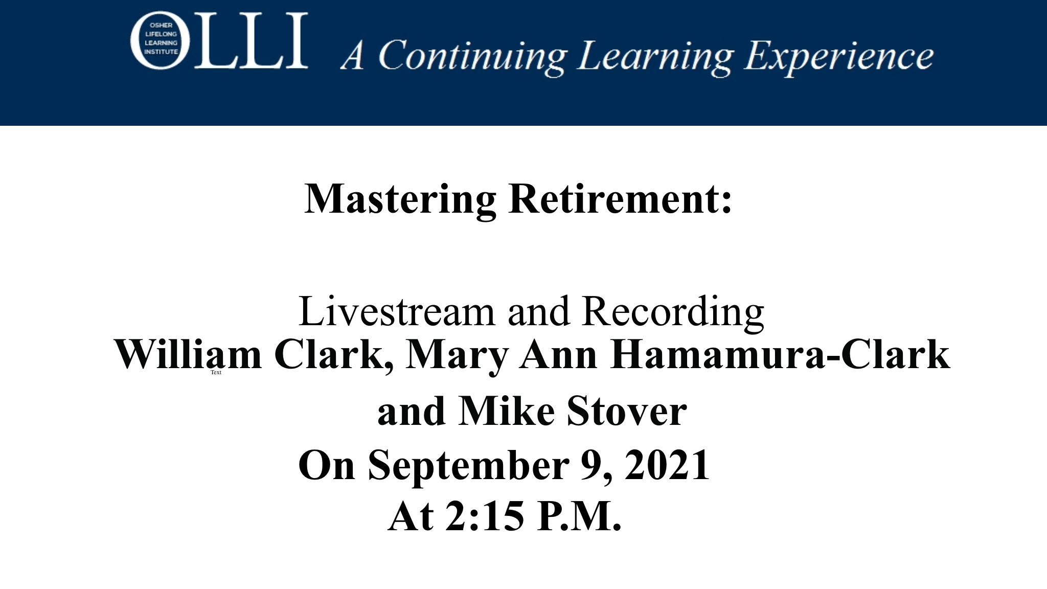 Click here to view the livestream of Mastering Retirement 9/9