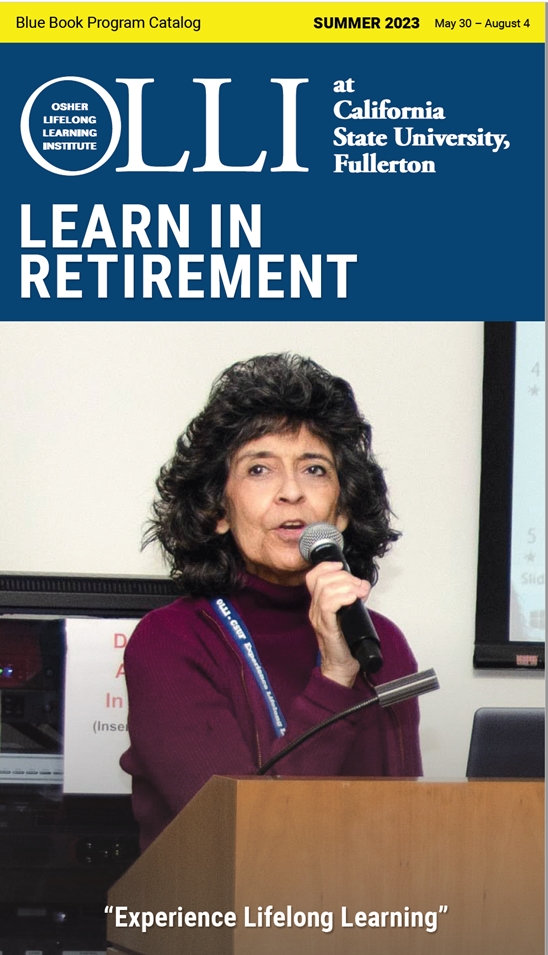 View the OLLI-CSUF catalog - Osher Lifelong Learning Institute | CSUF