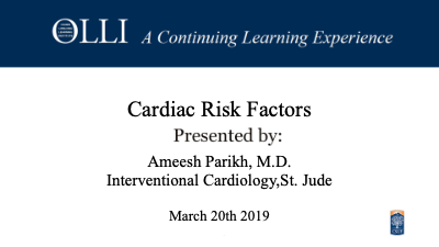 Click here to view the video Cardiac Risk Factors  03-20-2019