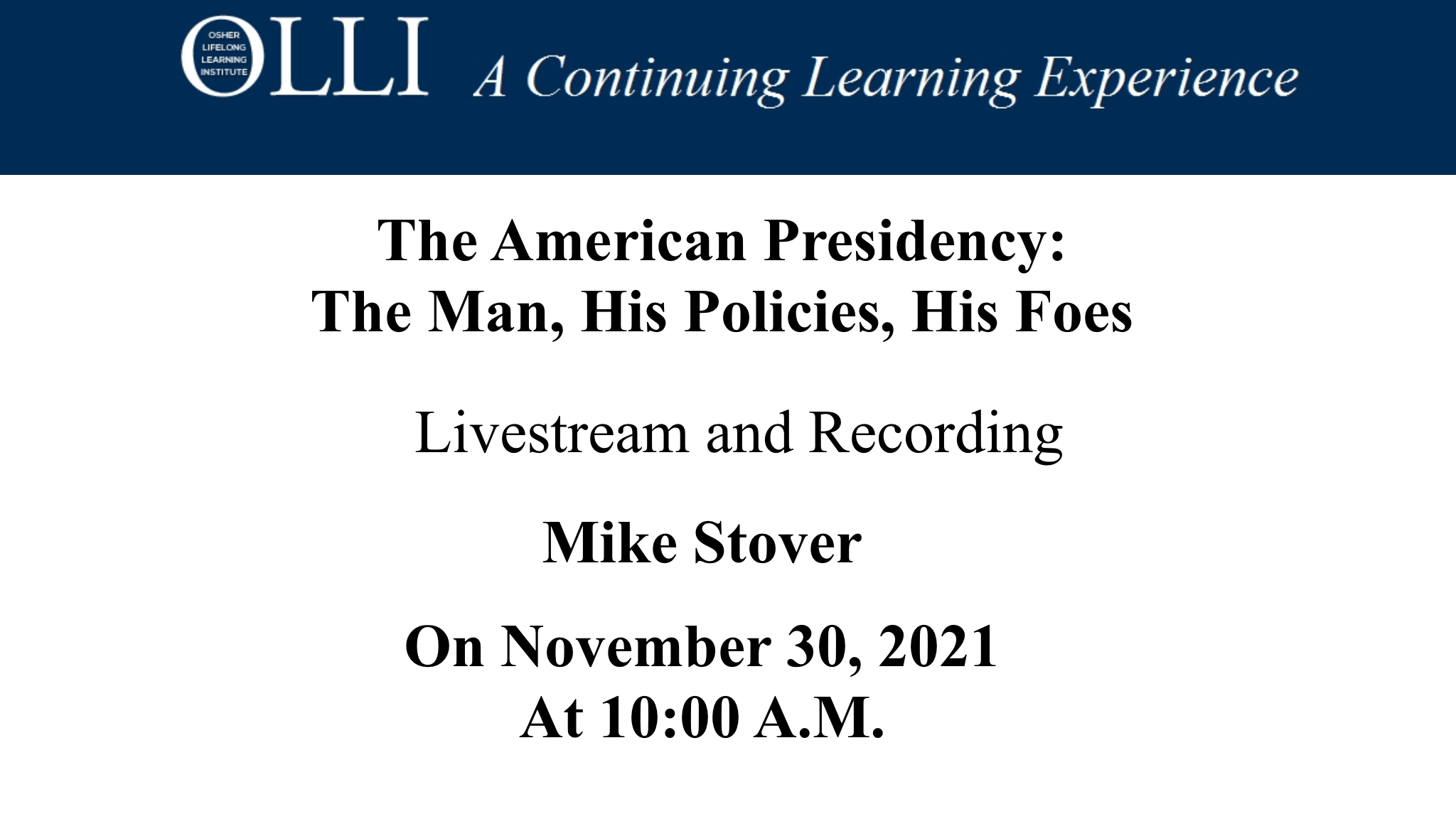 Click here to view livestream on American Presidency 11-30-21