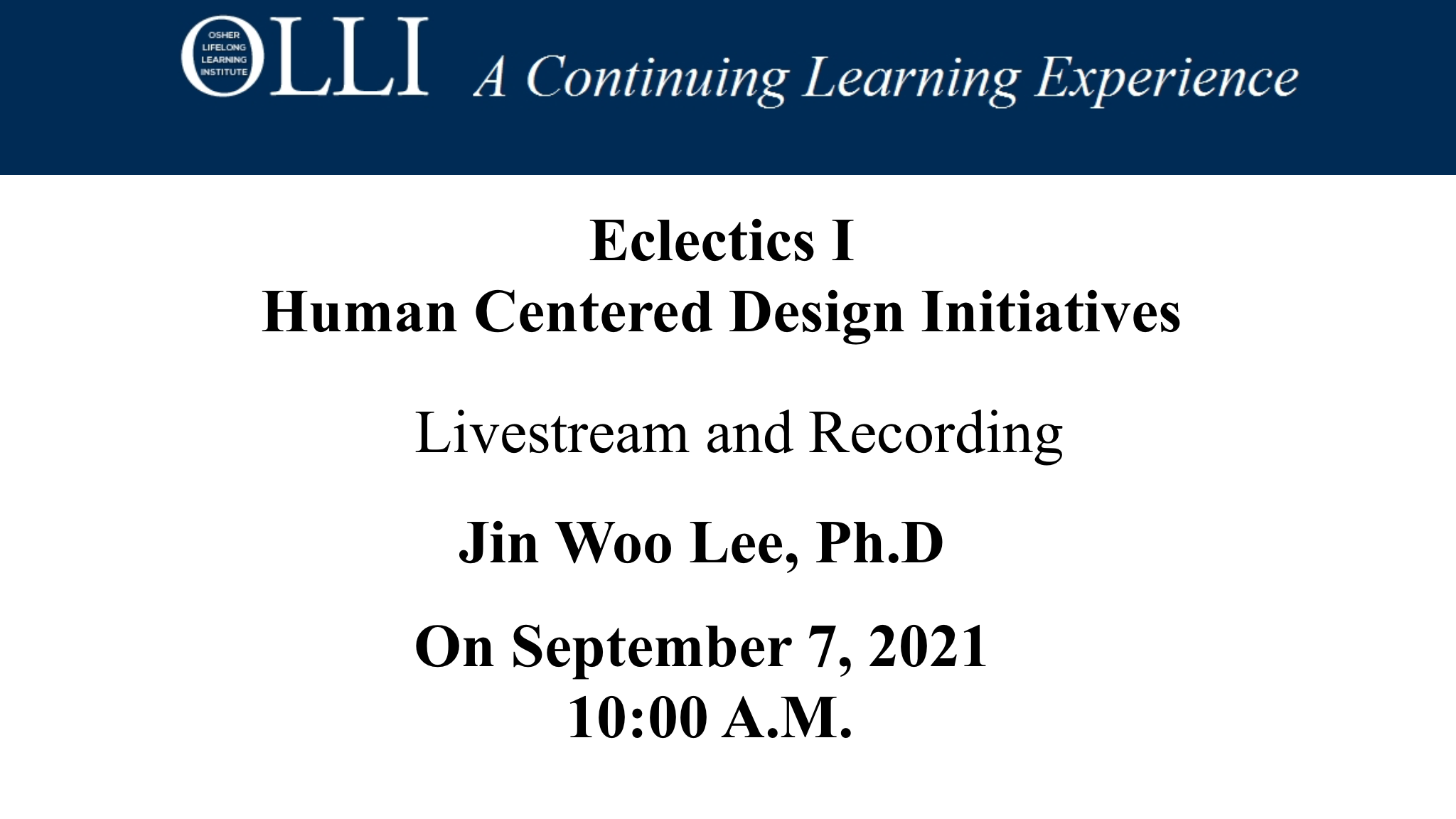 Click here to view the livestream of Eclectics I Human Centered Design