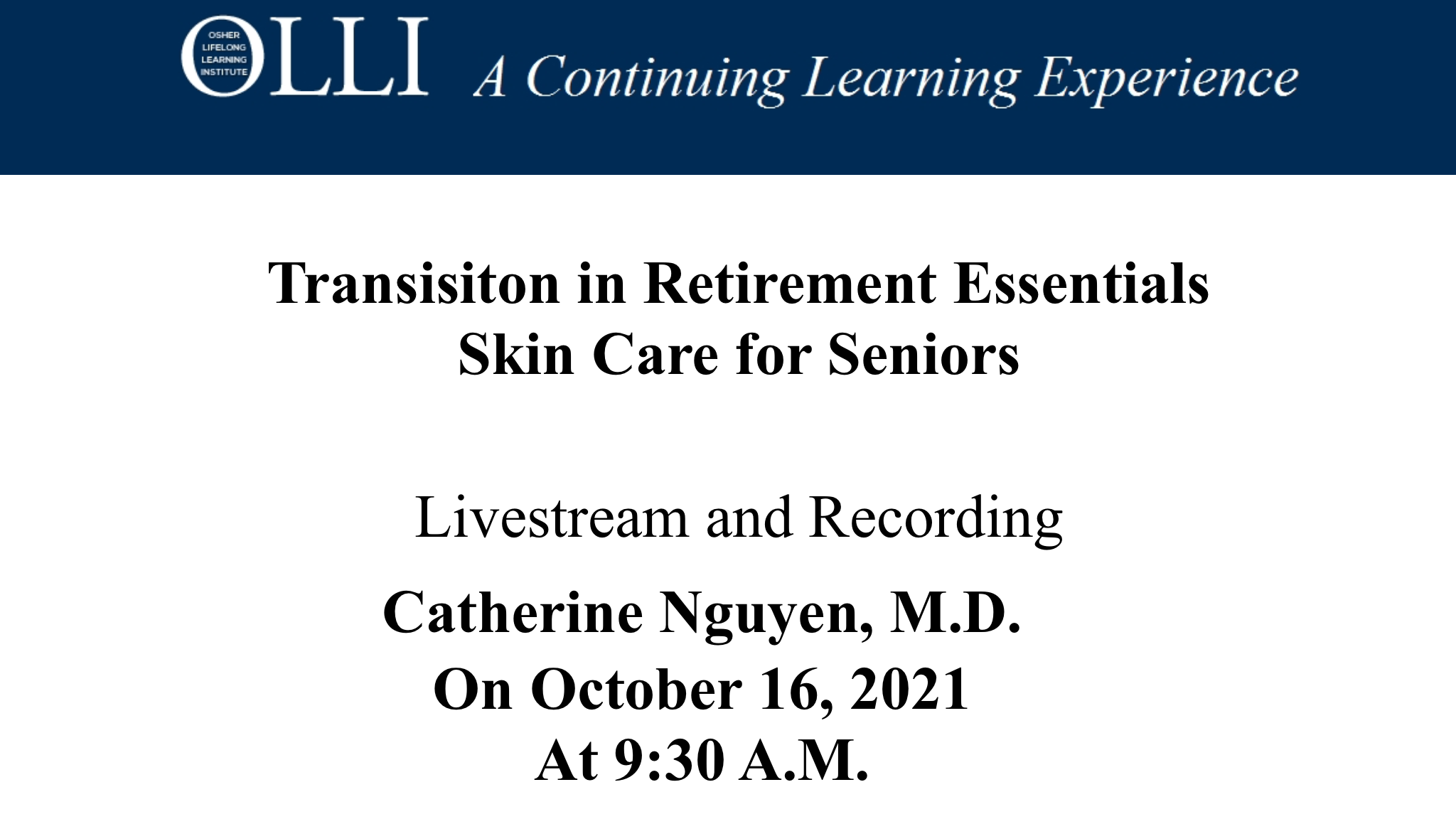 Click here to view the livestream Skin Care for Seniors